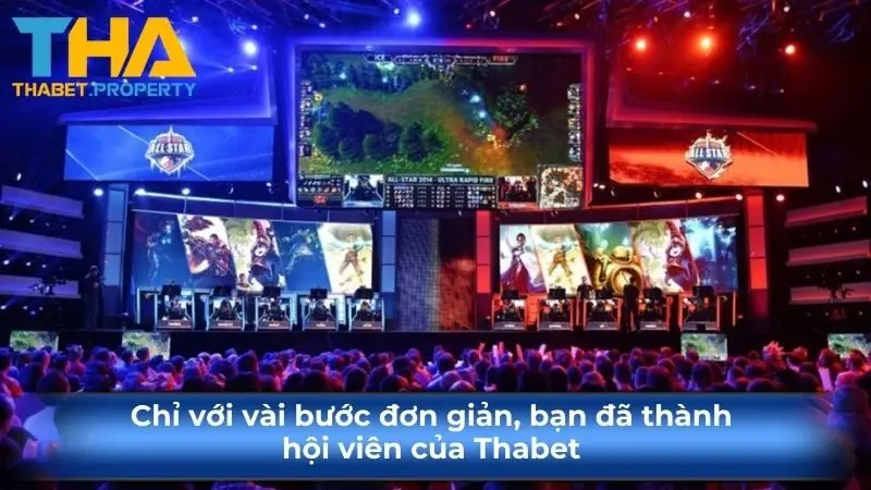 Chỉ với vài bước đơn giản, bạn đã thành hội viên của Thabet