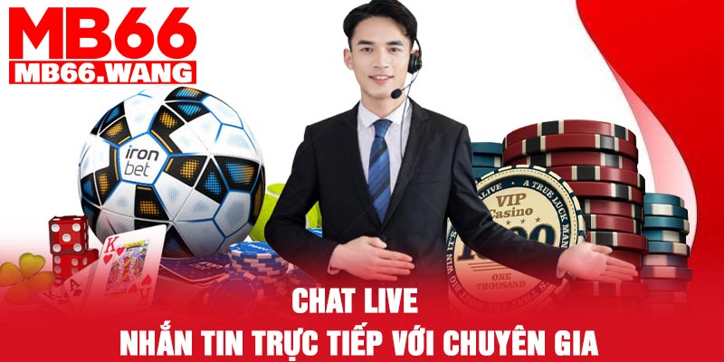 Chat Live – Nhắn tin trực tiếp với chuyên gia